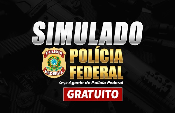 Simulado Gratuito - Polícia Federal